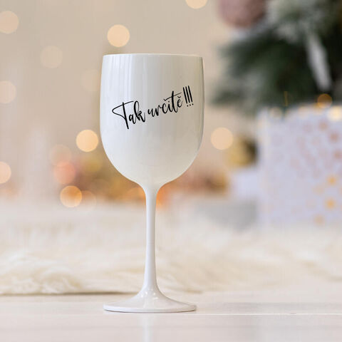 Plastová sklenice na víno BÍLÁ - Tak určitě!!!